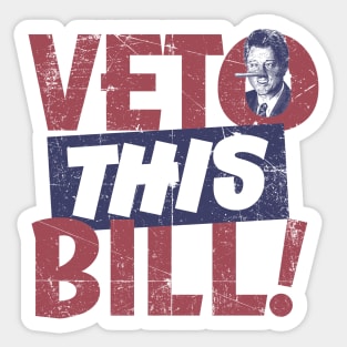 Veto Bill Sticker